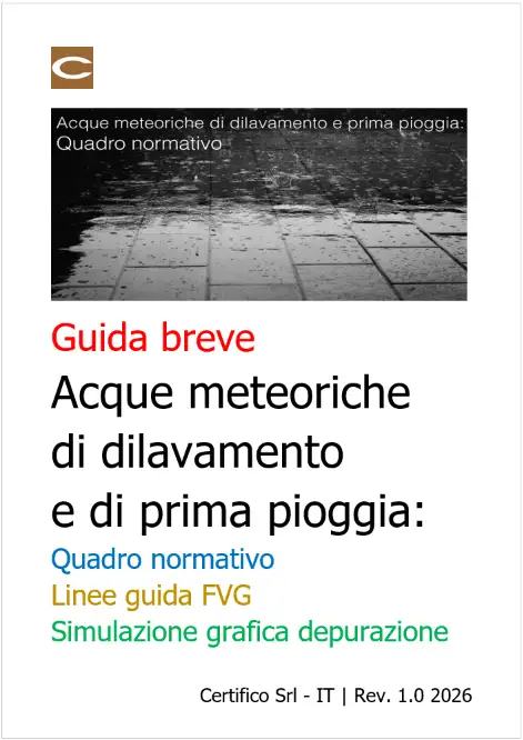 Guida breve Acque meteoriche di dilavamento e di prima pioggia Guida breve Acque meteoriche di dilavamento e di prima pioggia